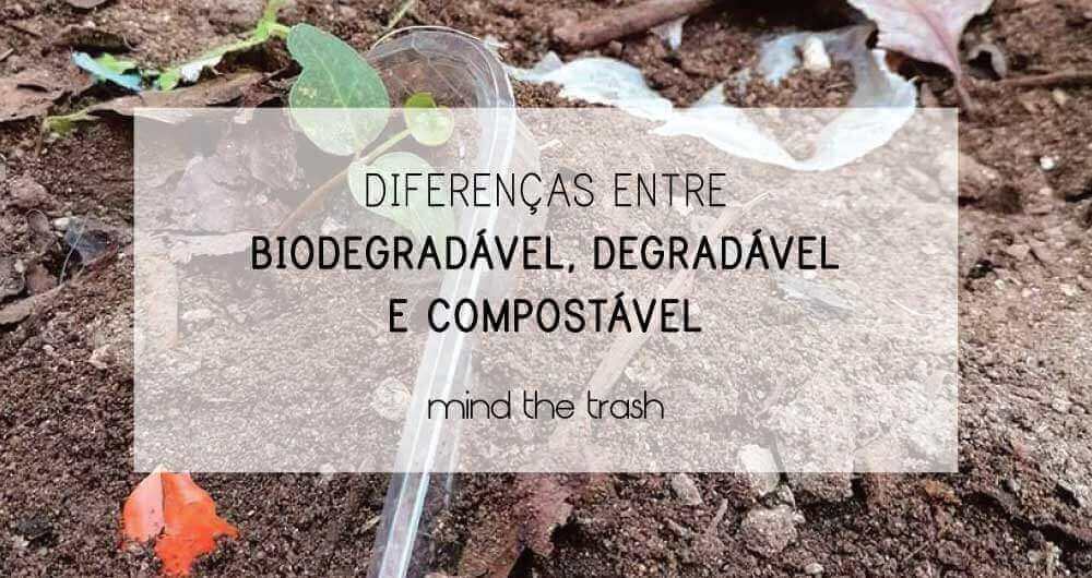 Biodegradavel Degradavel Compostavel 1